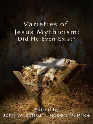 cover image of Varieties of Jesus Mythicism